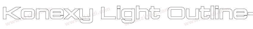 Konexy Light Outline字体转换 Konexy Light Outline字体转换